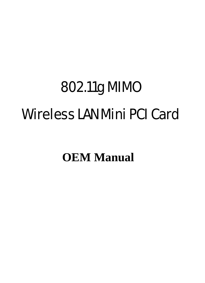     802.11g MIMO Wireless LAN Mini PCI Card  OEM Manual 