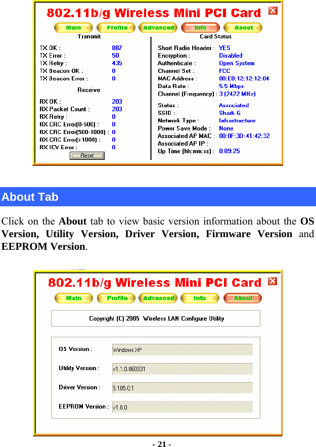  - 21 -  About Tab Click on the About tab to view basic version information about the OS Version, Utility Version, Driver Version, Firmware Version and EEPROM Version.  