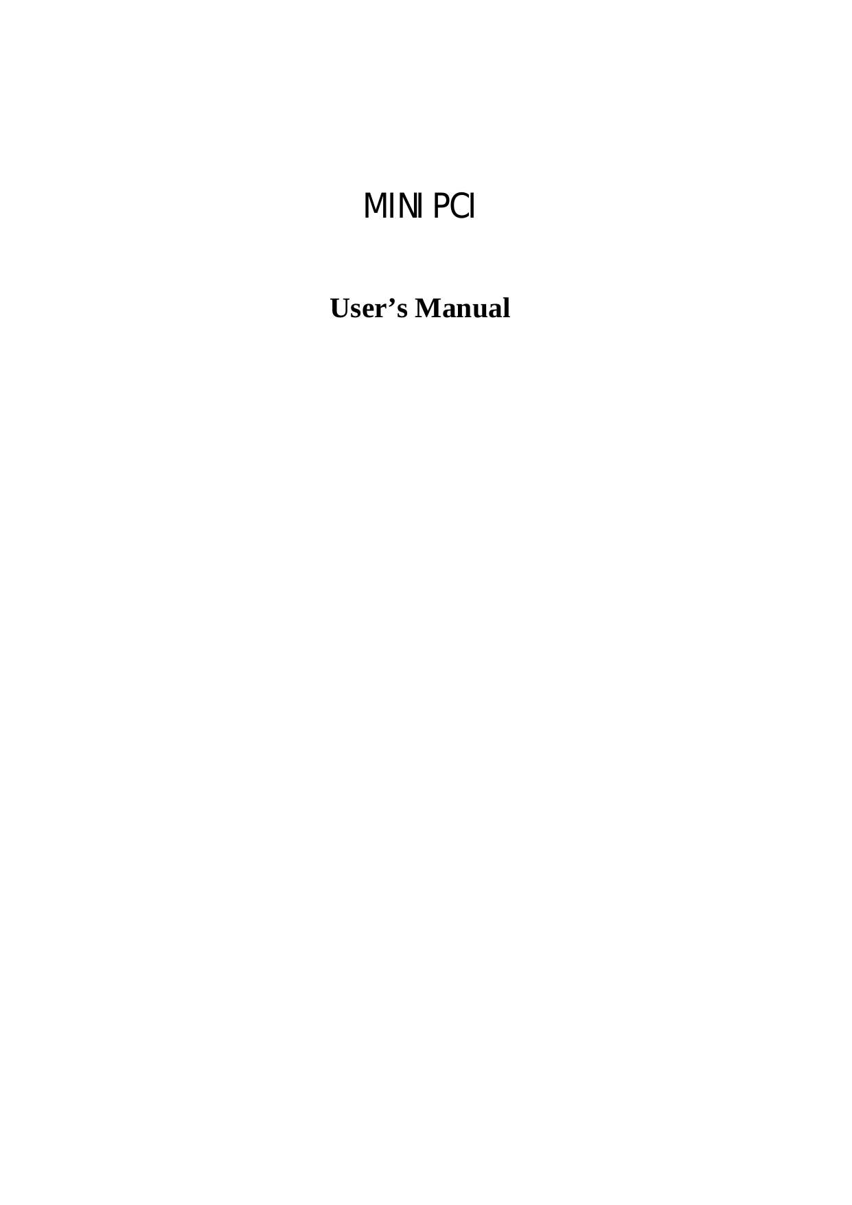     MINI PCI    User’s Manual 