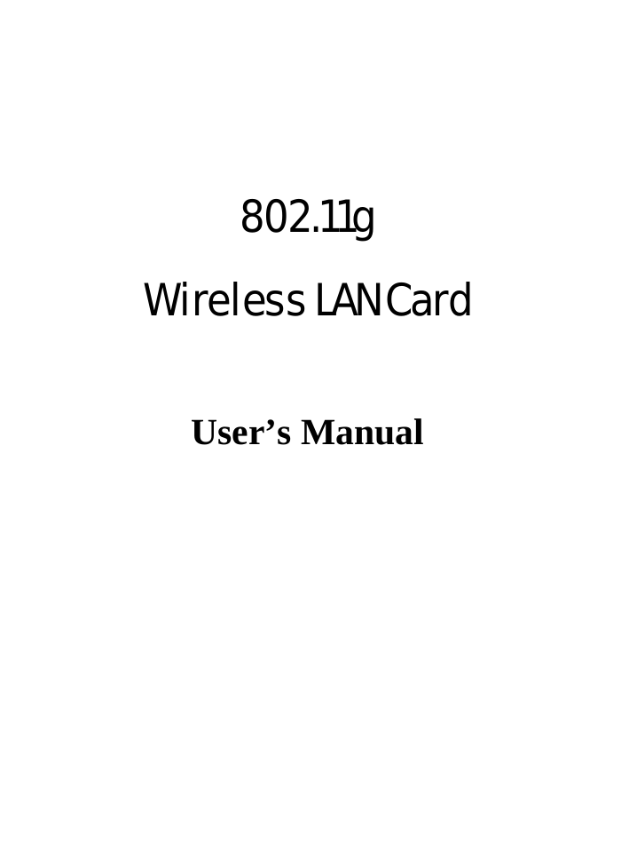    802.11g  Wireless LAN Card  User’s Manual 
