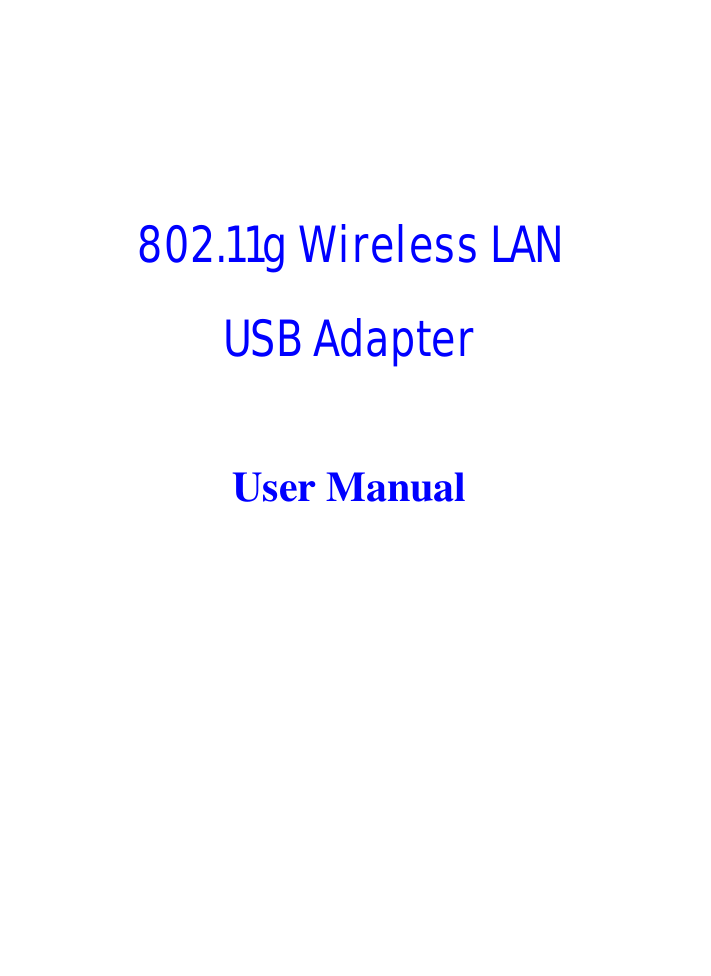    802.11g Wireless LAN USB Adapter  User Manual 