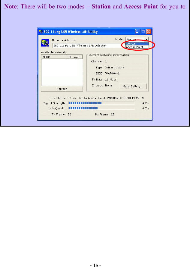  - 15 - Note: There will be two modes – Station and Access Point for you to switch, you can select the mode you need from the pull-down menu.   