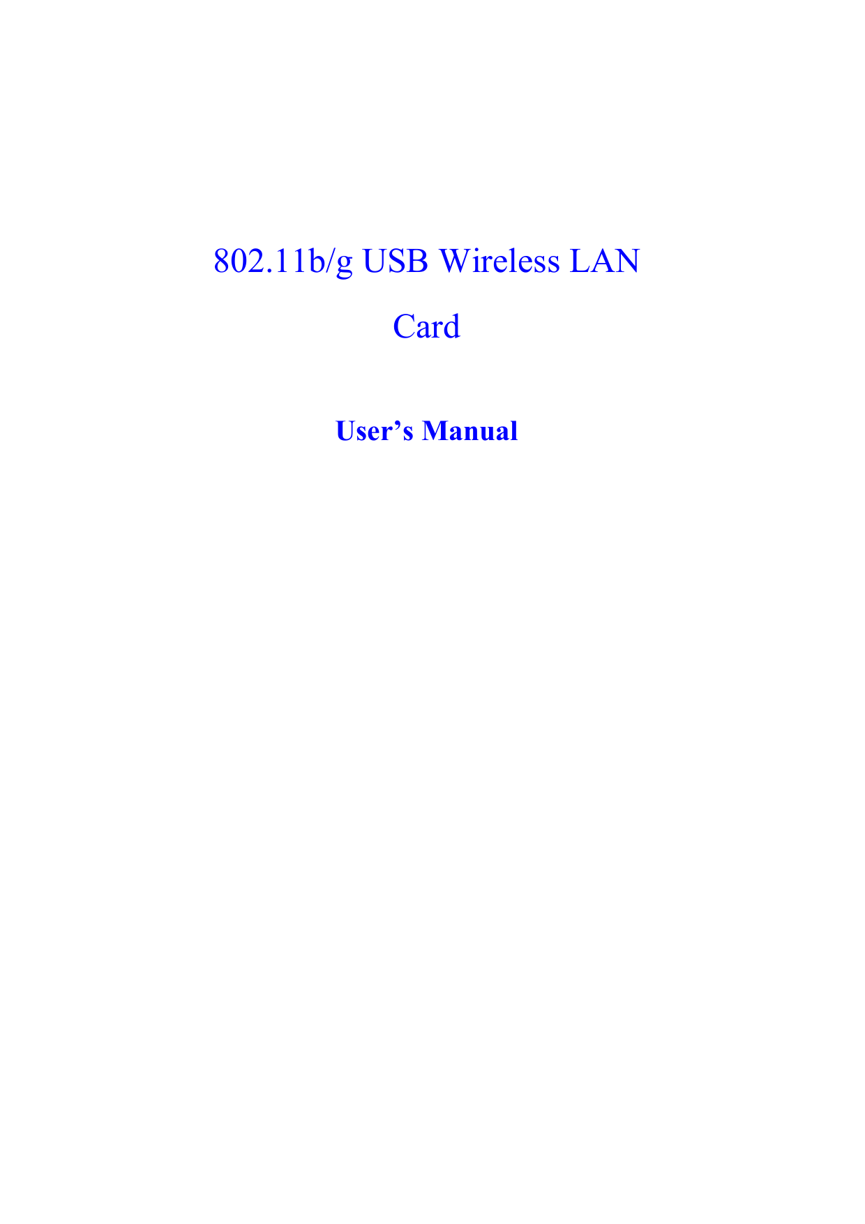     802.11b/g USB Wireless LAN Card  User’s Manual 