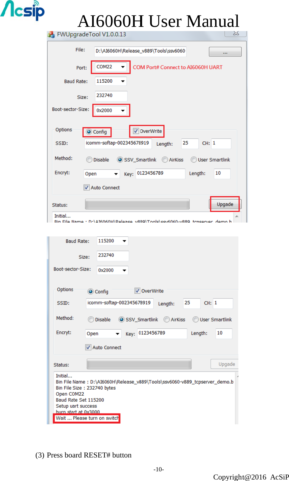 (3   3) Press boaAI60ard RESET060H# button H Use-10- er Maanual Copyright ht@2016 A cSiP 