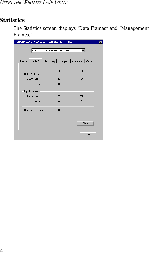 USING THE WIRELESS LAN UTILITY4StatisticsThe Statistics screen displays “Data Frames” and “Management Frames.”  