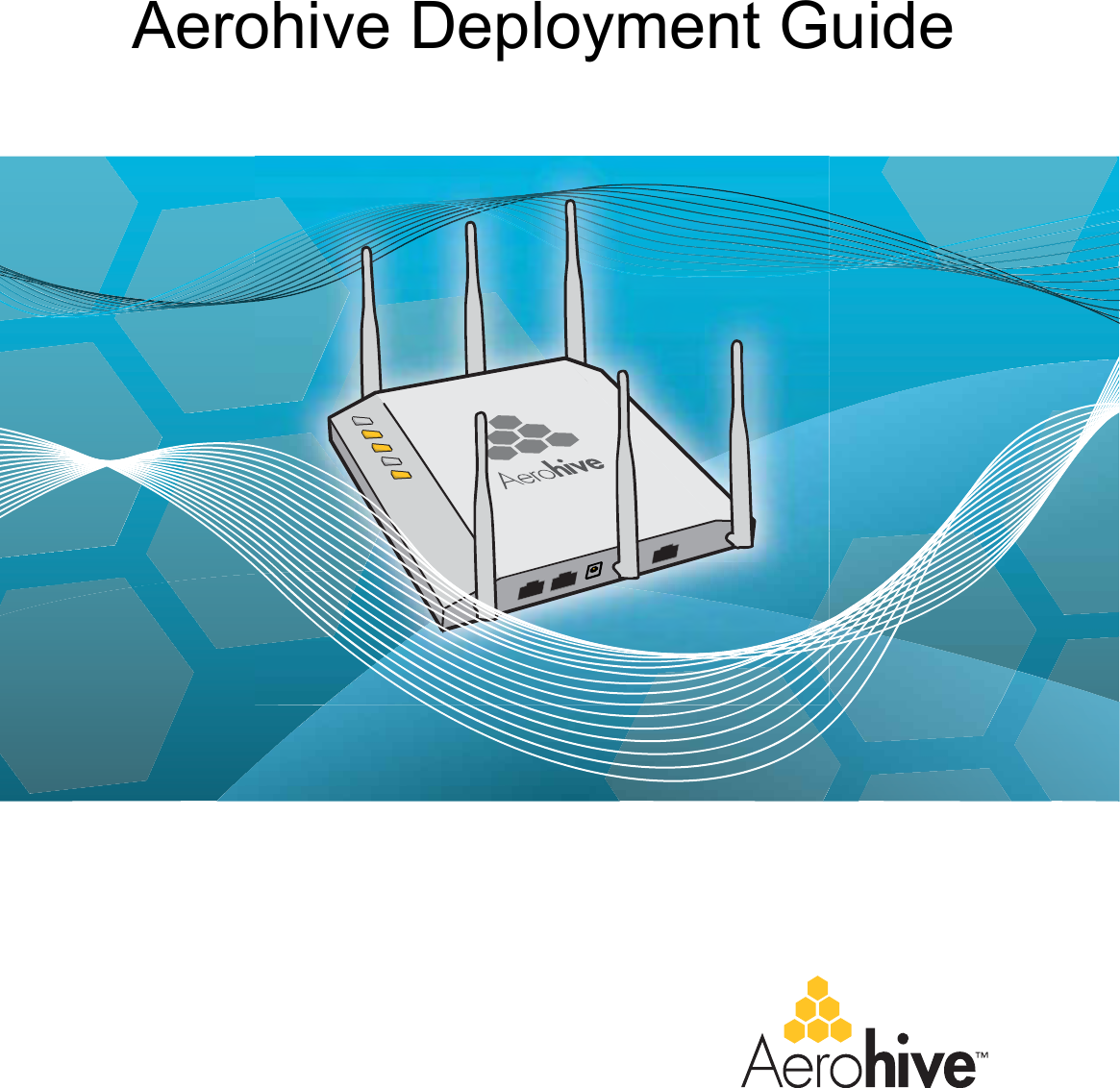 Aerohive Deployment Guide