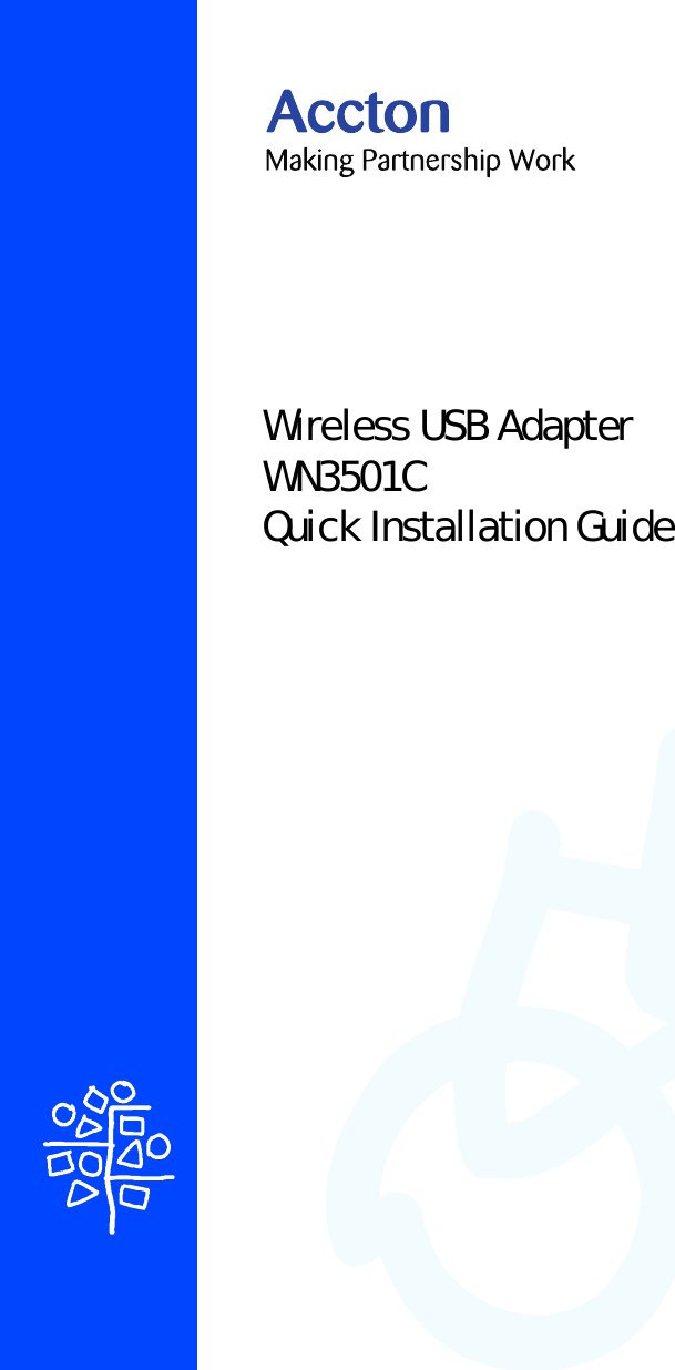 Wireless USB AdapterWN3501CQuick Installation Guide