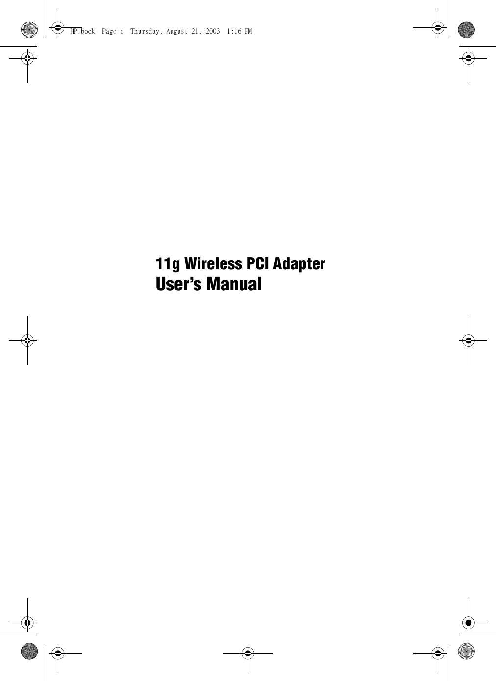 11g Wireless PCI AdapterUser’s ManualHP.book  Page i  Thursday, August 21, 2003  1:16 PM