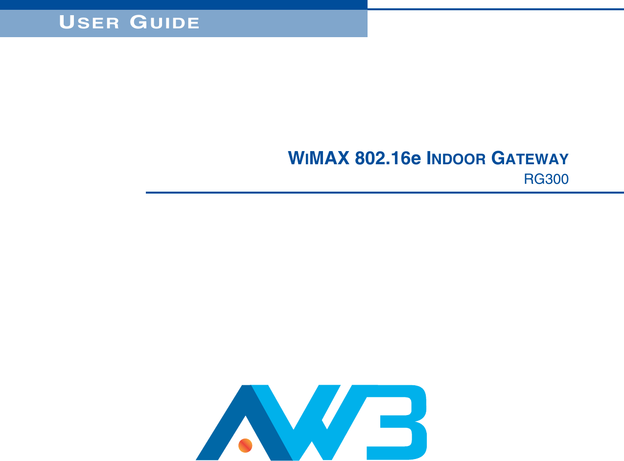 USER GUIDEWIMAX 802.16e INDOOR GATEWAYRG300