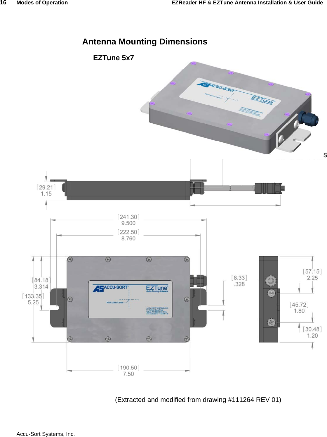 16  Modes of Operation EZReader HF &amp; EZTune Antenna Installation &amp; User Guide   Accu-Sort Systems, Inc.  Antenna Mounting Dimensions EZTune 5x7          (Extracted and modified from drawing #111264 REV 01) 