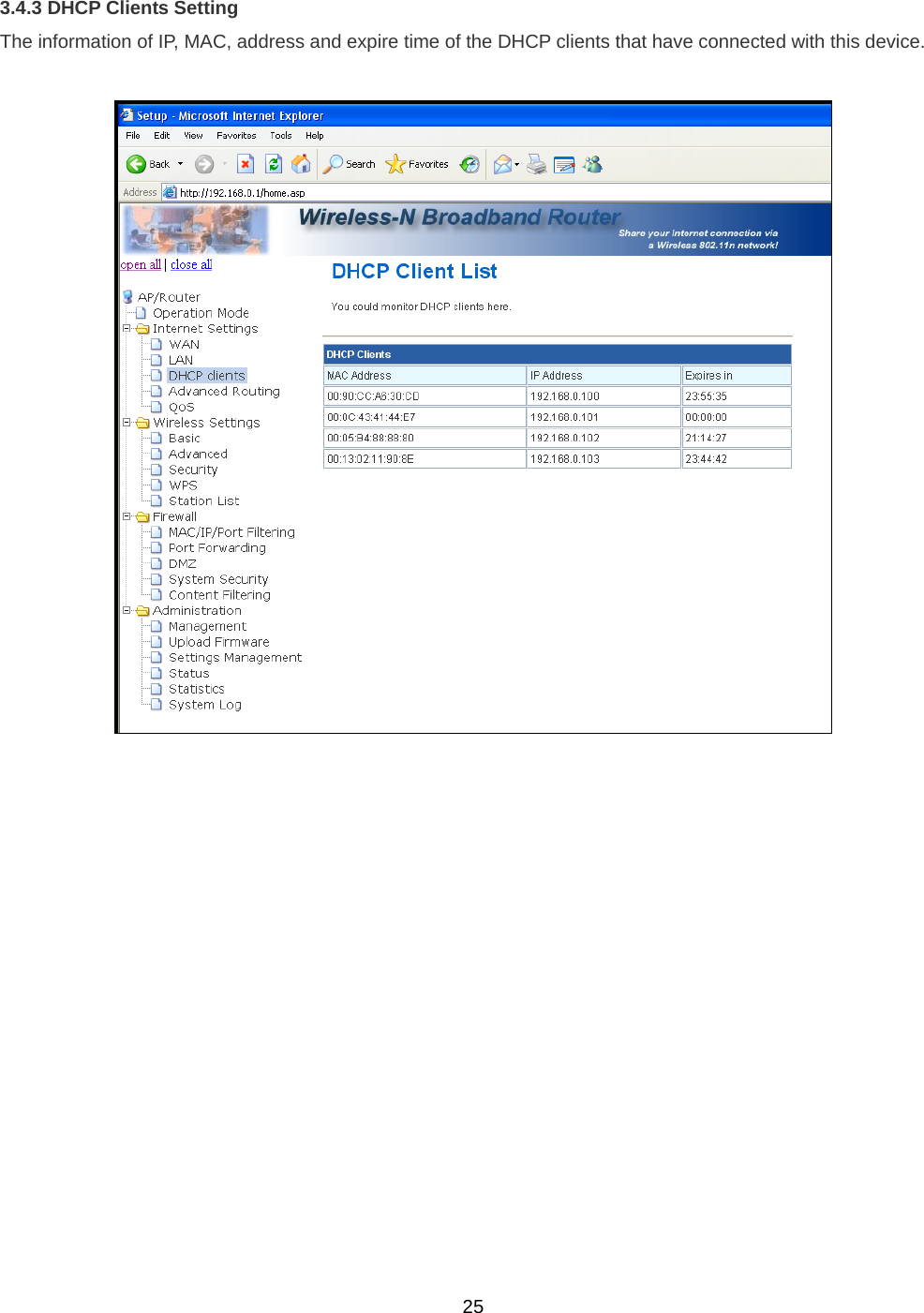  253.4.3 DHCP Clients Setting The information of IP, MAC, address and expire time of the DHCP clients that have connected with this device.     