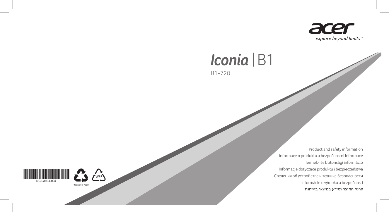 *NC.L3H11.00J*NC.L3H11.00JB1-720Product and safety informationInformace o produktu a bezpečnostní informaceTermék- és biztonsági információInformacje dotyczące produktu i bezpieczeństwaСведения об устройстве и технике безопасностиInformácie o výrobku a bezpečnostiEN/CZ/HU/PL/RU/SK/HE