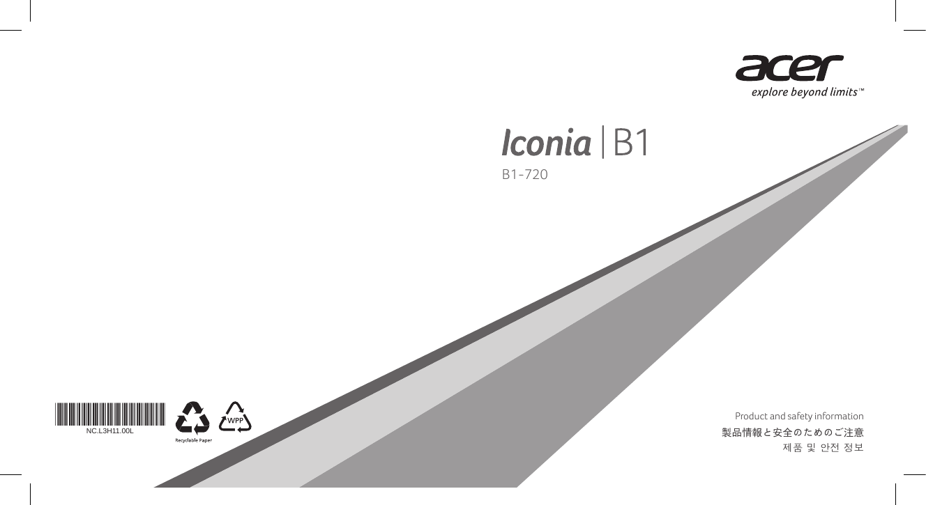 *NC.L3H11.00L*NC.L3H11.00LB1-720Product and safety information製品情報と安全のためのご注意제품 및 안전 정보EN/JA/KO