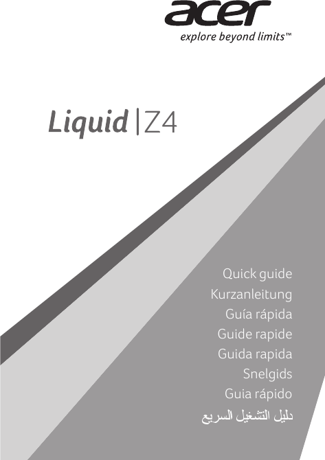 Z4Quick guideKurzanleitungGuía rápidaGuide rapideGuida rapidaSnelgidsGuia rápido