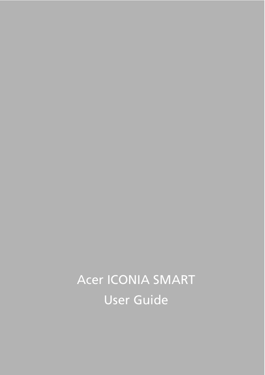 1Acer ICONIA SMARTUser Guide