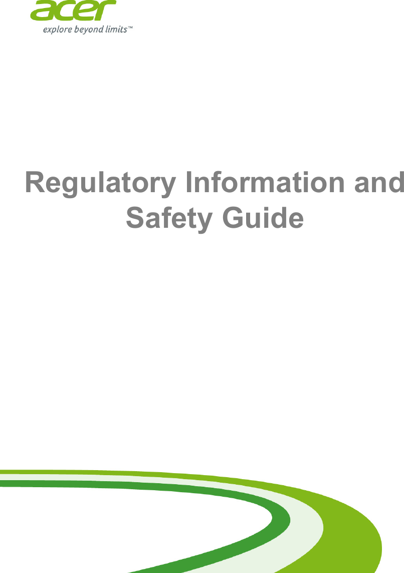 - 1Regulatory Information andSafety Guide