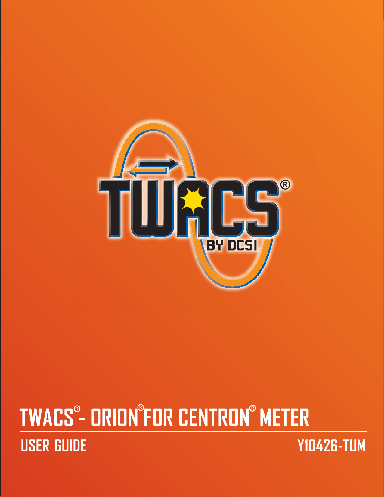 TWACS - ORION    FOR CENTRON  METERUSER GUIDE Y10426-TUMRRR