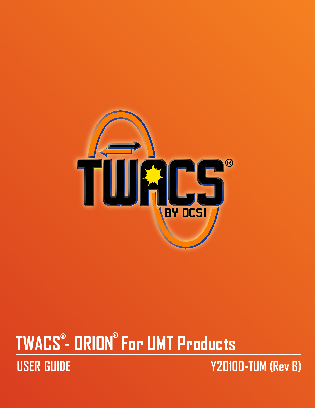 TWACS - ORION     For UMT ProductsUSER GUIDE Y20100-TUM (Rev B)RR