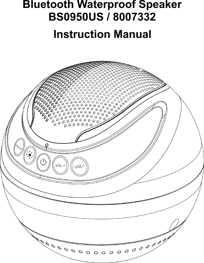 Bluetooth Waterproof SpeakerBS0950US / 8007332Instruction Manual