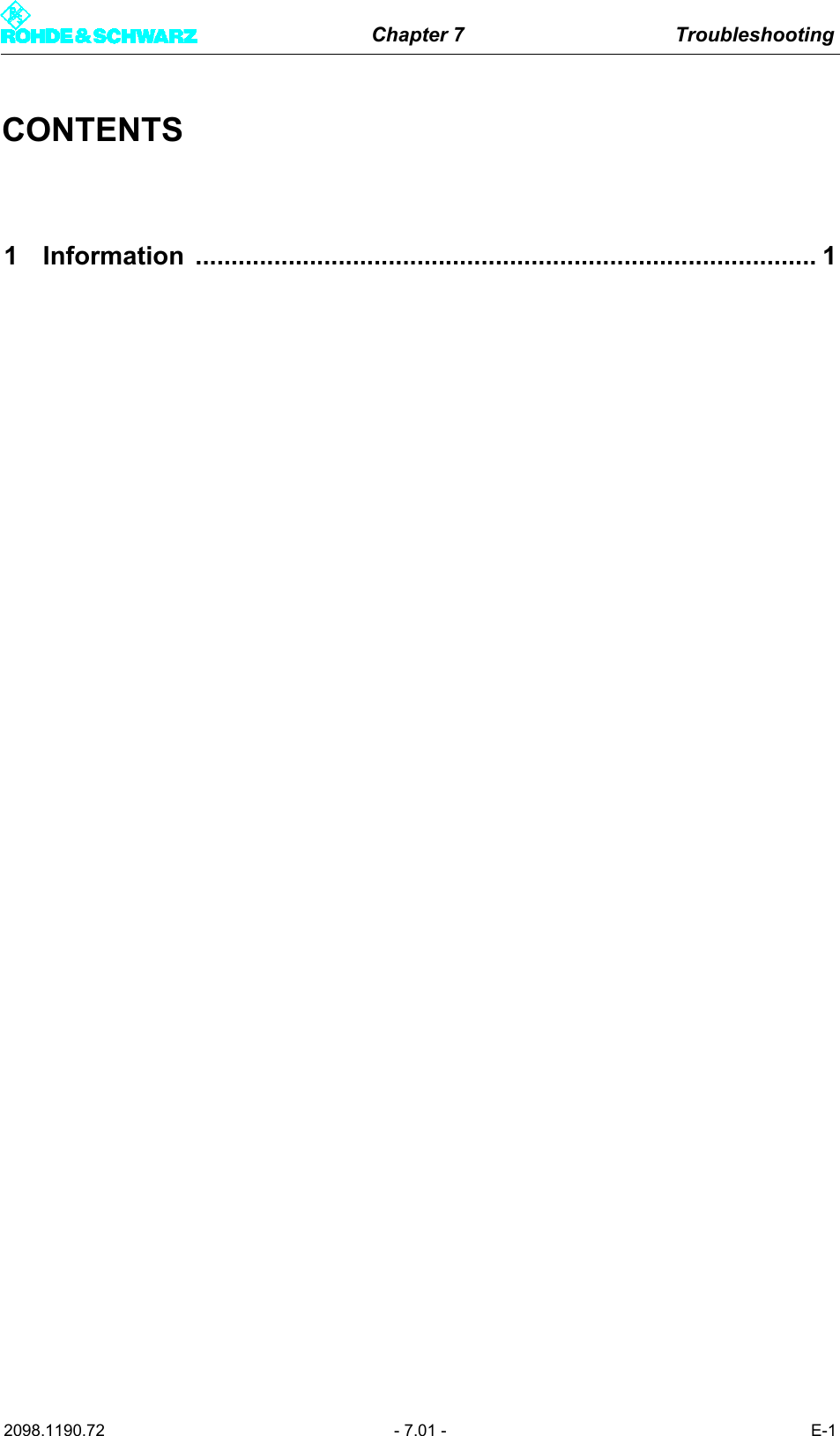 Chapter 7 Troubleshooting2098.1190.72 - 7.01 - E-1CONTENTS1 Information ....................................................................................... 1