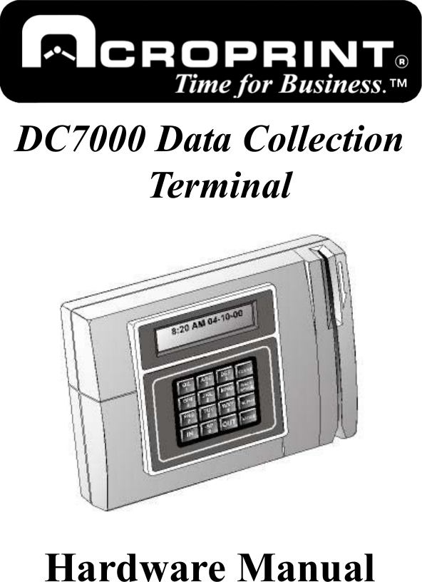      DC7000 Data Collection  Te r m i n a l         Hardware Manual    