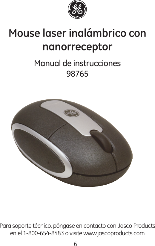 6Mouse laser inalámbrico con nanorreceptorManual de instrucciones98765 Para soporte técnico, póngase en contacto con Jasco Products en el 1-800-654-8483 o visite www.jascoproducts.com  