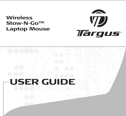 USER GUIDEWirelessStow-N-GoTMLaptop Mouse