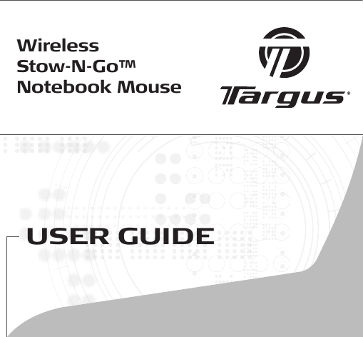 USER GUIDEWireless Stow-N-Go™Notebook Mouse