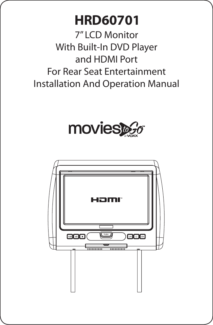 HRD607017” LCD Monitor With Built-In DVD Playerand HDMI PortFor Rear Seat EntertainmentInstallation And Operation Manual