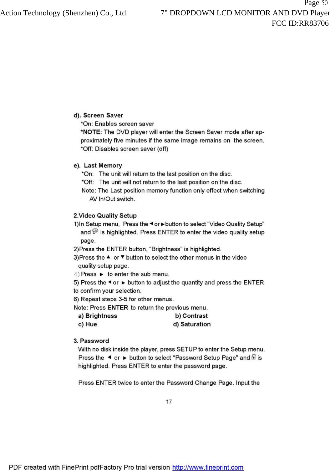                   Page 50Action Technology (Shenzhen) Co., Ltd. 7" DROPDOWN LCD MONITOR AND DVD Player                                                                    FCC ID:RR83706  