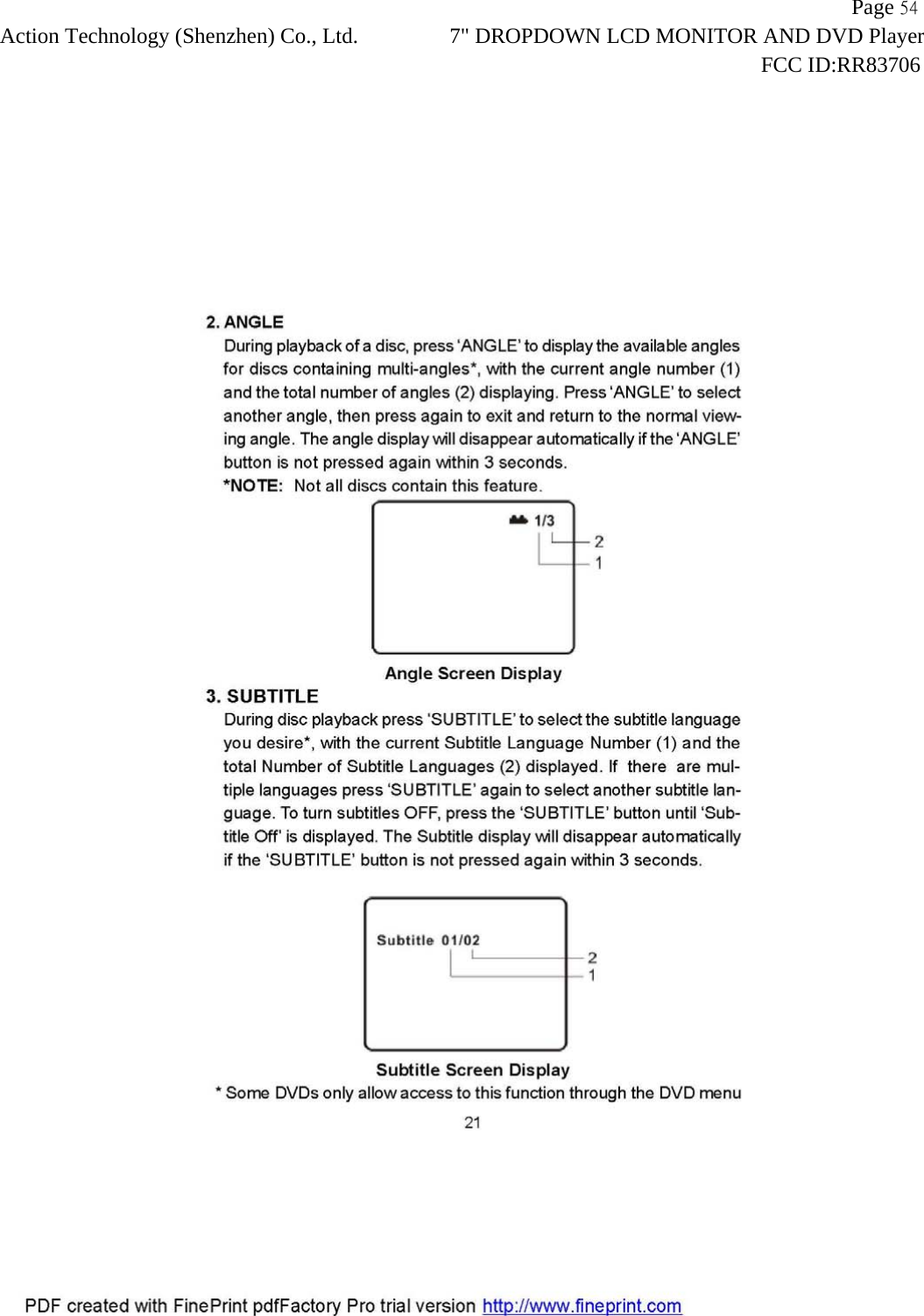                   Page 54Action Technology (Shenzhen) Co., Ltd. 7" DROPDOWN LCD MONITOR AND DVD Player                                                                    FCC ID:RR83706  
