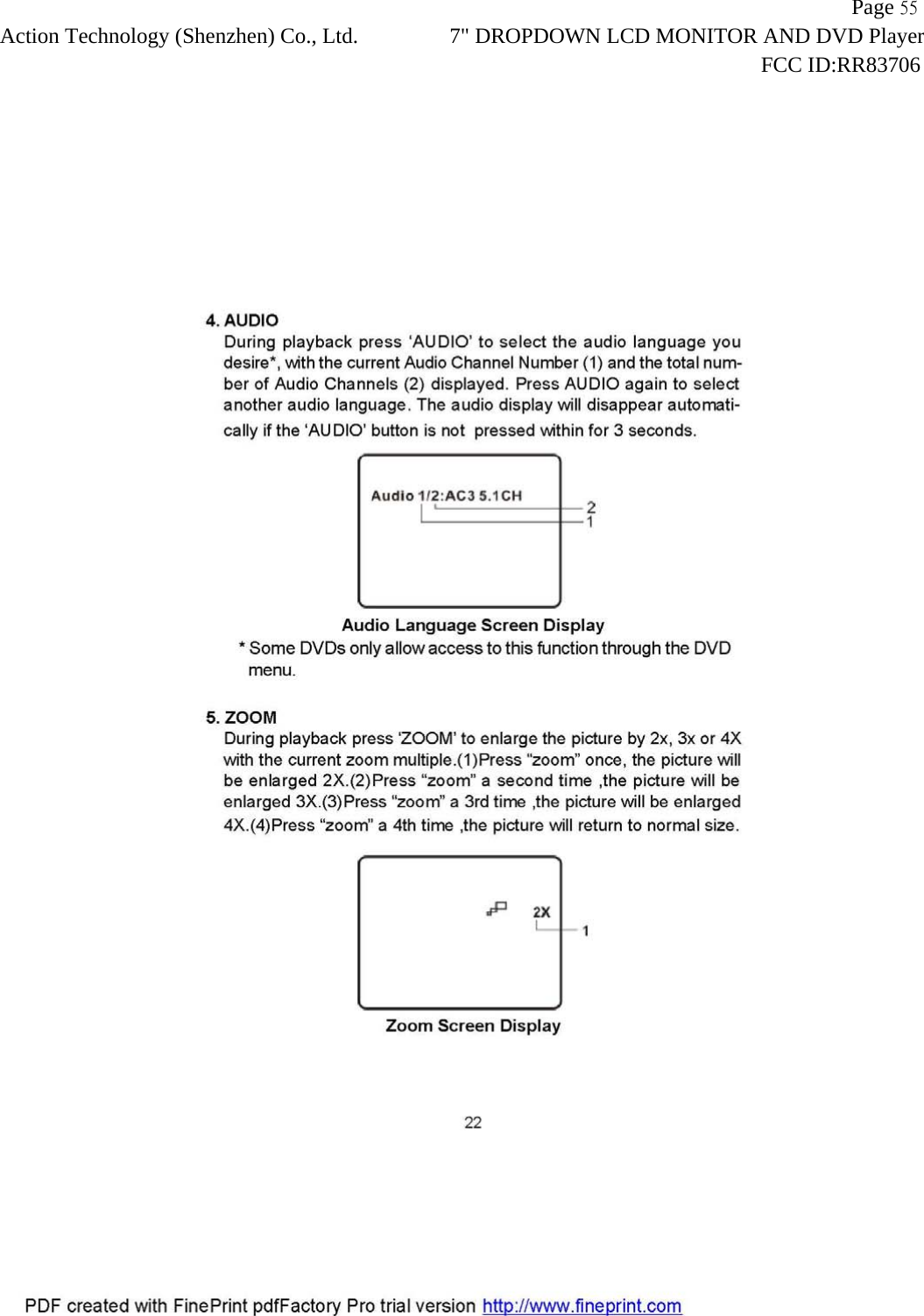                   Page 55Action Technology (Shenzhen) Co., Ltd. 7" DROPDOWN LCD MONITOR AND DVD Player                                                                    FCC ID:RR83706  