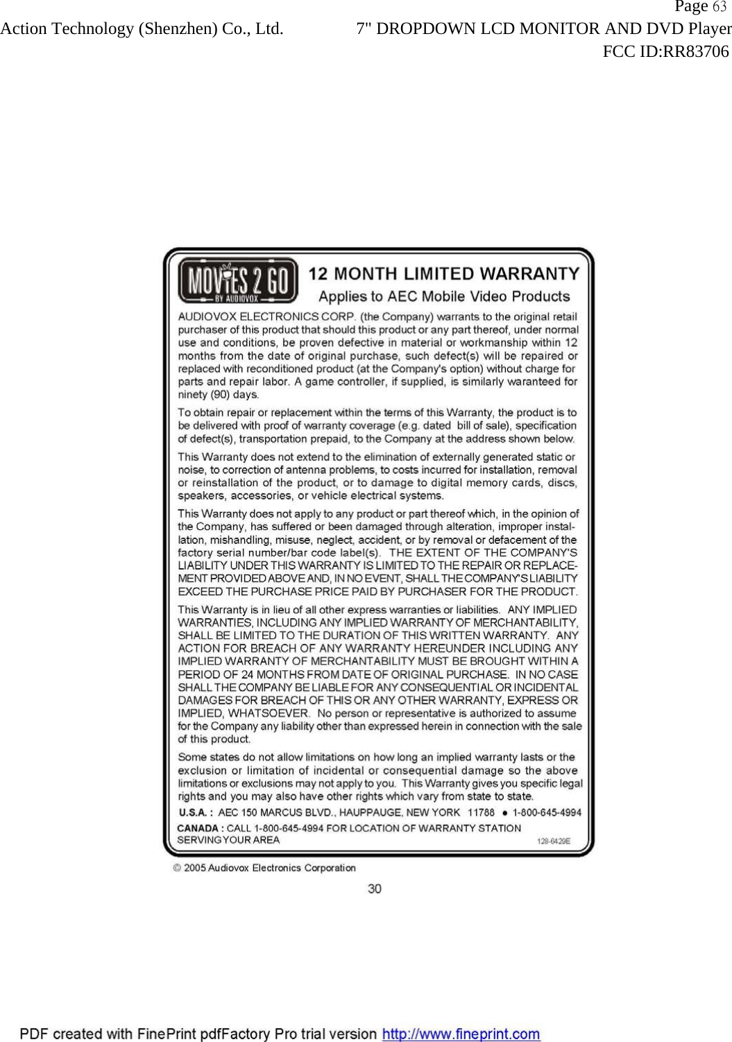                   Page 63Action Technology (Shenzhen) Co., Ltd. 7" DROPDOWN LCD MONITOR AND DVD Player                                                                    FCC ID:RR83706  