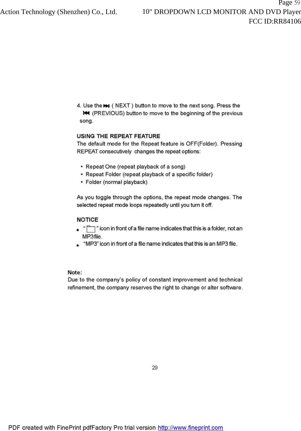                  Page 59Action Technology (Shenzhen) Co., Ltd.       10" DROPDOWN LCD MONITOR AND DVD Player                                                                    FCC ID:RR84106  
