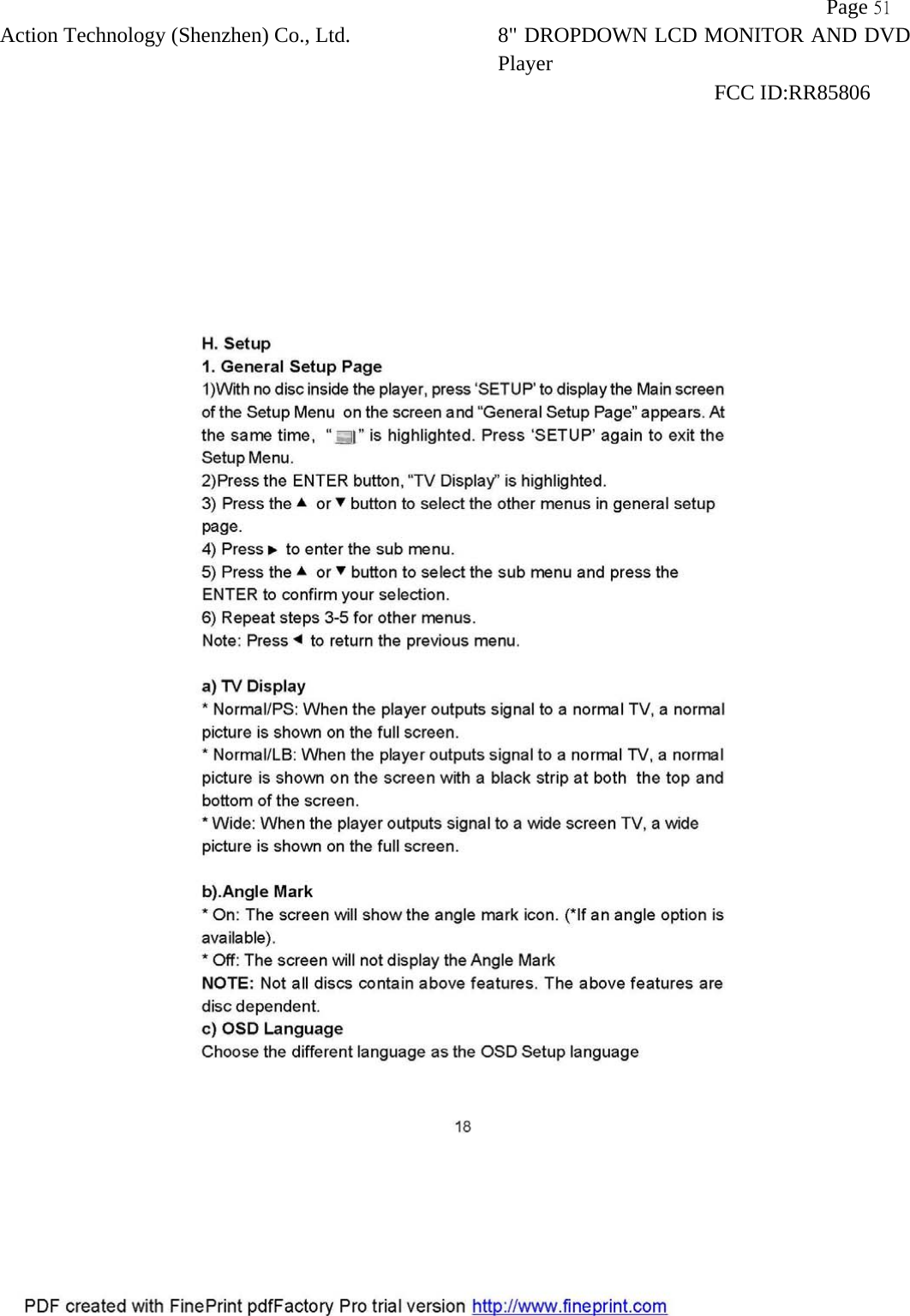          Page 51 Action Technology (Shenzhen) Co., Ltd. 8" DROPDOWN LCD MONITOR AND DVD Player                                                              FCC ID:RR85806   