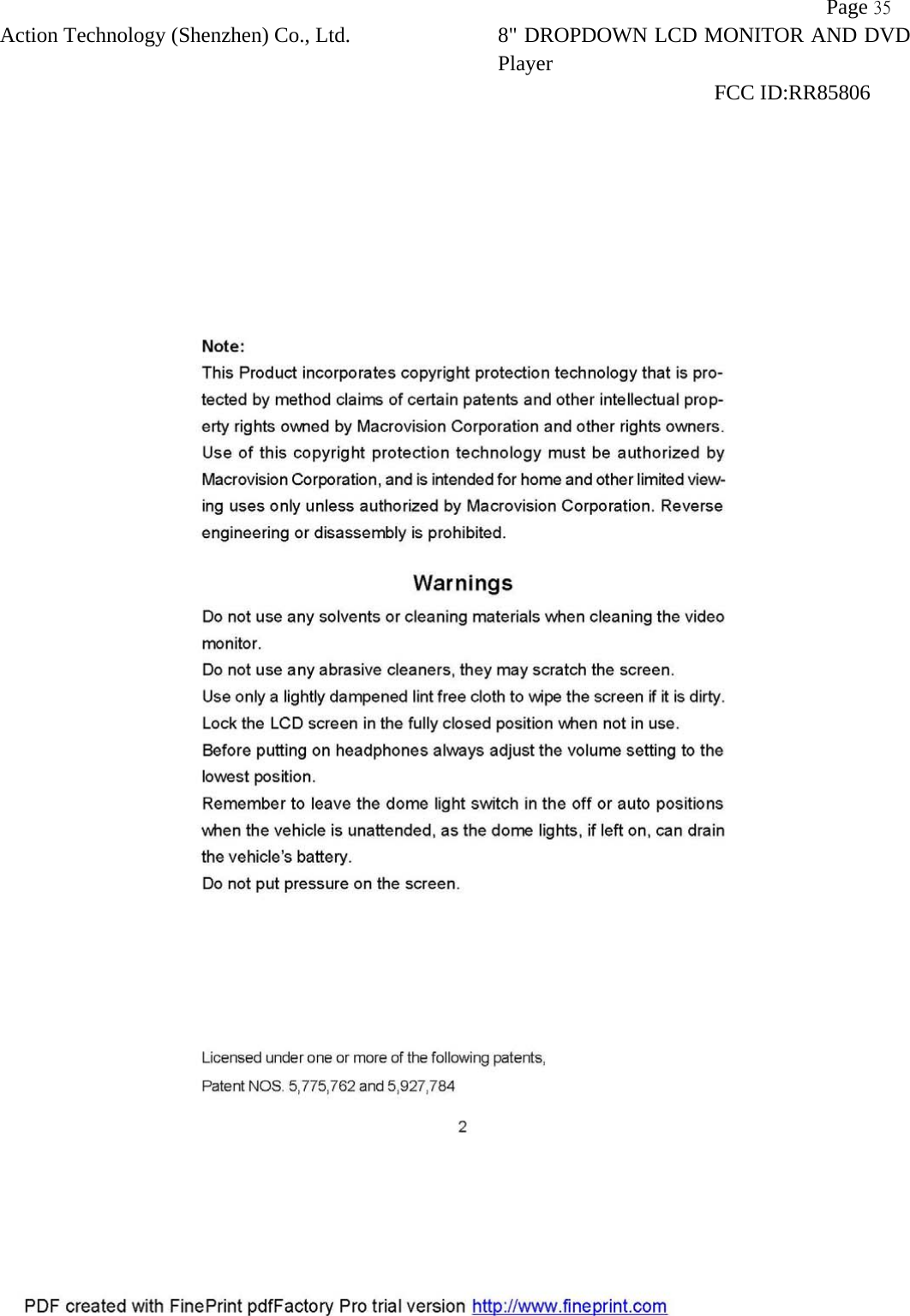           Page 35 Action Technology (Shenzhen) Co., Ltd. 8" DROPDOWN LCD MONITOR AND DVD Player                                                              FCC ID:RR85806   