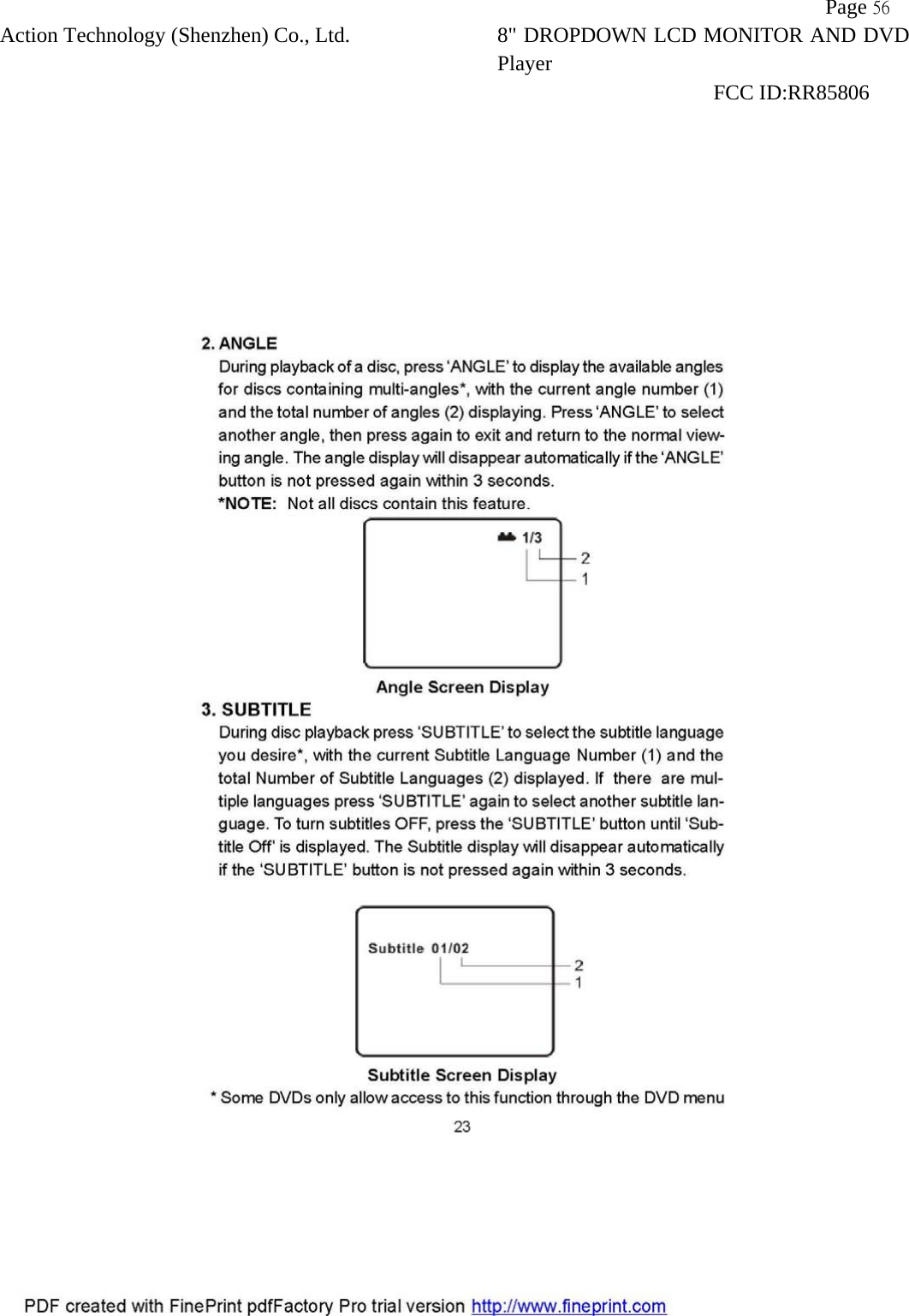           Page 56 Action Technology (Shenzhen) Co., Ltd. 8" DROPDOWN LCD MONITOR AND DVD Player                                                              FCC ID:RR85806   