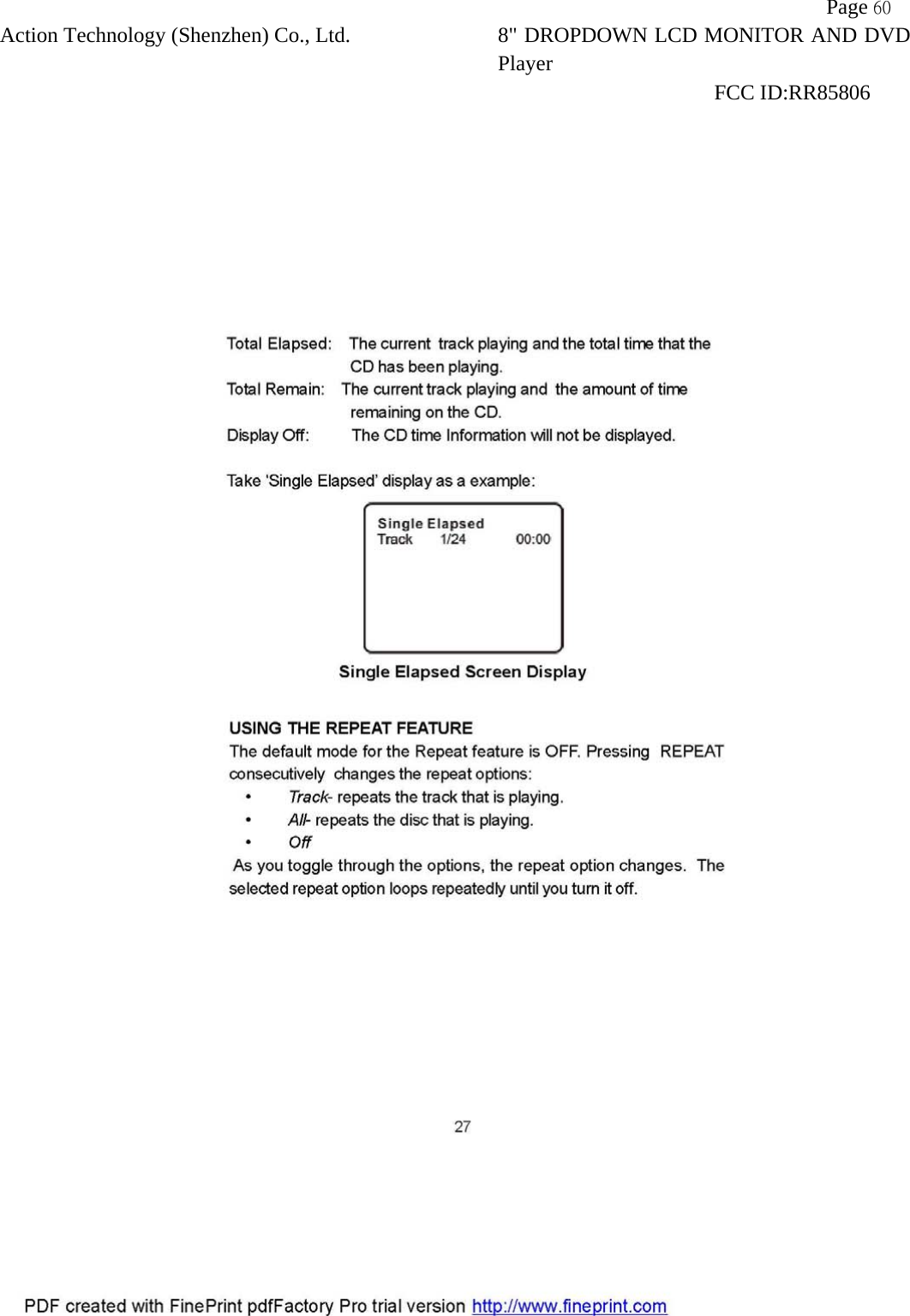          Page 60 Action Technology (Shenzhen) Co., Ltd. 8" DROPDOWN LCD MONITOR AND DVD Player                                                              FCC ID:RR85806   