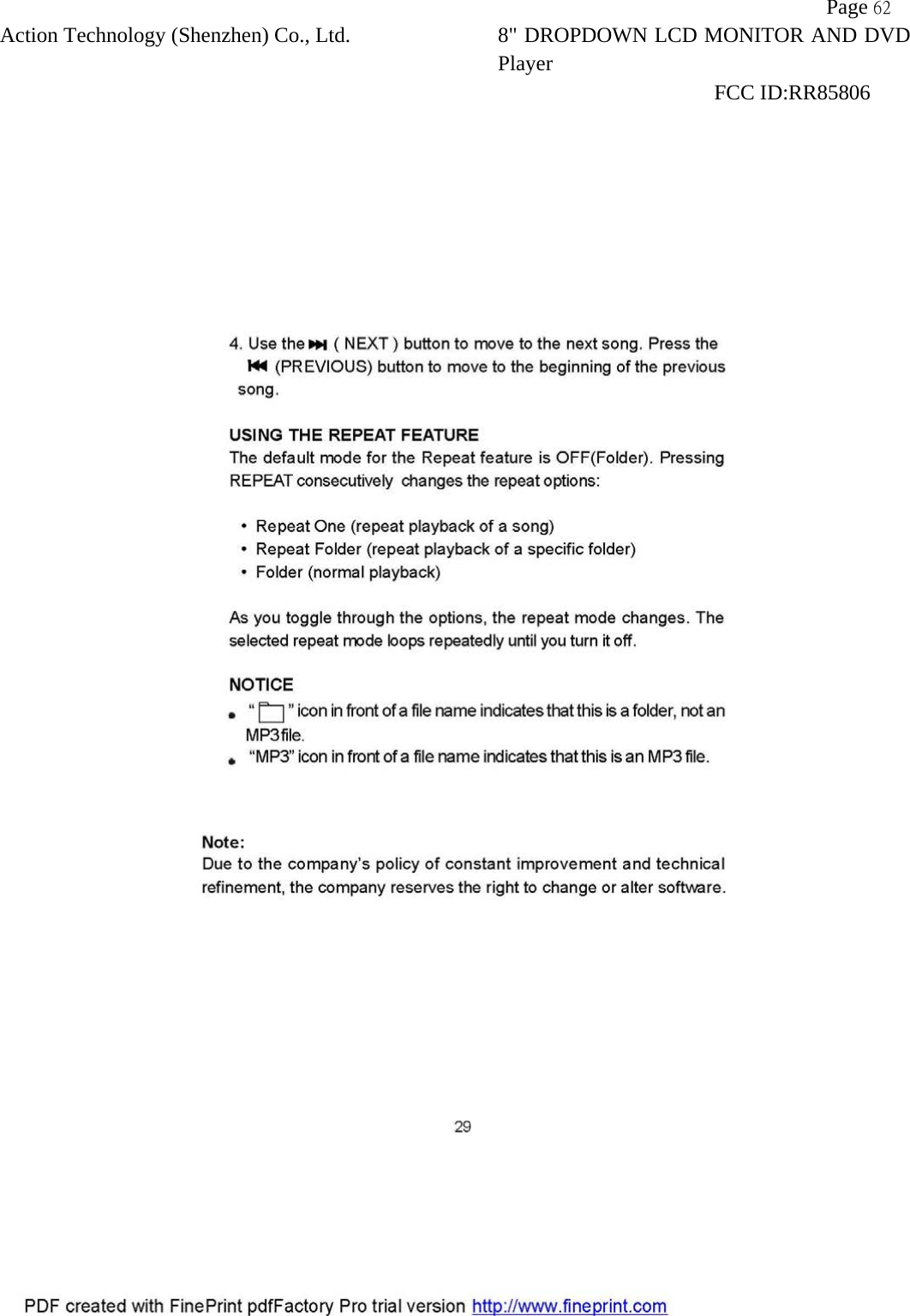           Page 62 Action Technology (Shenzhen) Co., Ltd. 8" DROPDOWN LCD MONITOR AND DVD Player                                                              FCC ID:RR85806   
