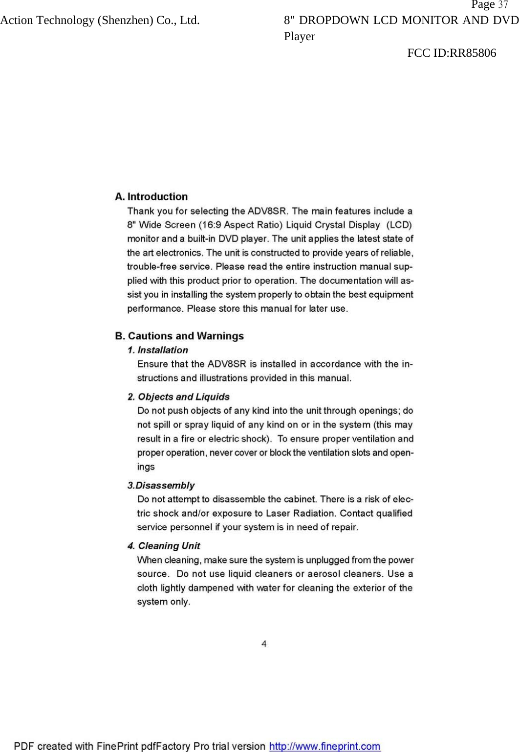           Page 37 Action Technology (Shenzhen) Co., Ltd. 8" DROPDOWN LCD MONITOR AND DVD Player                                                              FCC ID:RR85806   