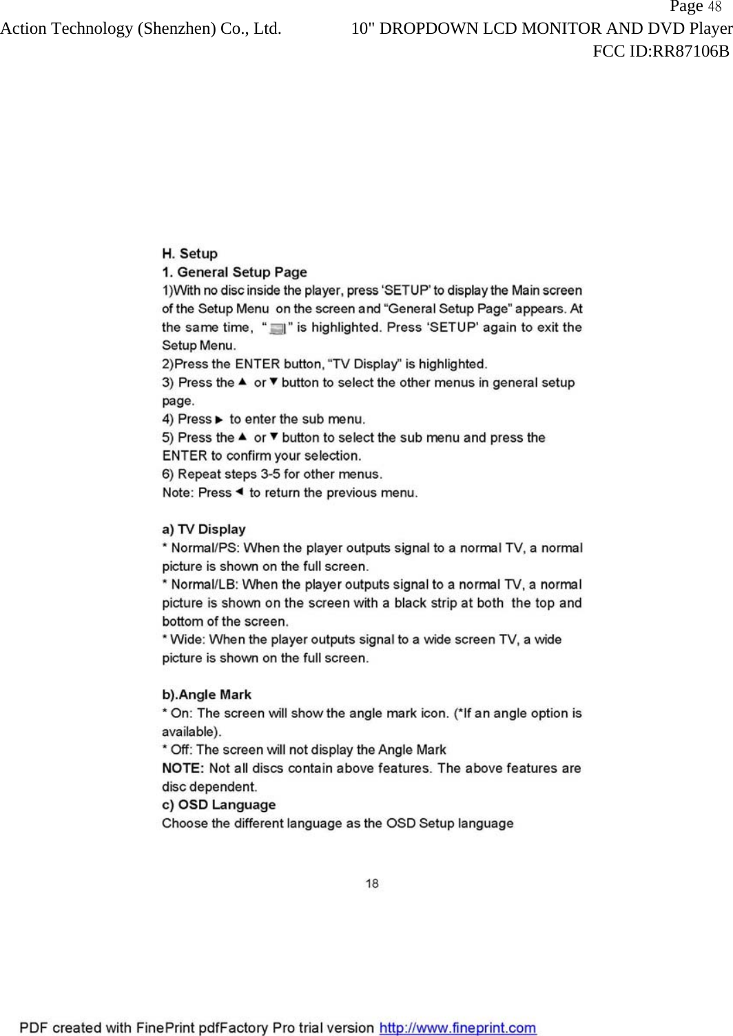                   Page 48Action Technology (Shenzhen) Co., Ltd. 10" DROPDOWN LCD MONITOR AND DVD Player                                                                    FCC ID:RR87106B  