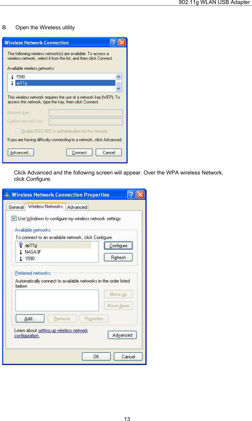 802.11g WLAN USB Adapter  13  B.  Open the Wireless utility      Click Advanced and the following screen will appear. Over the WPA wireless Network,  click Configure.   