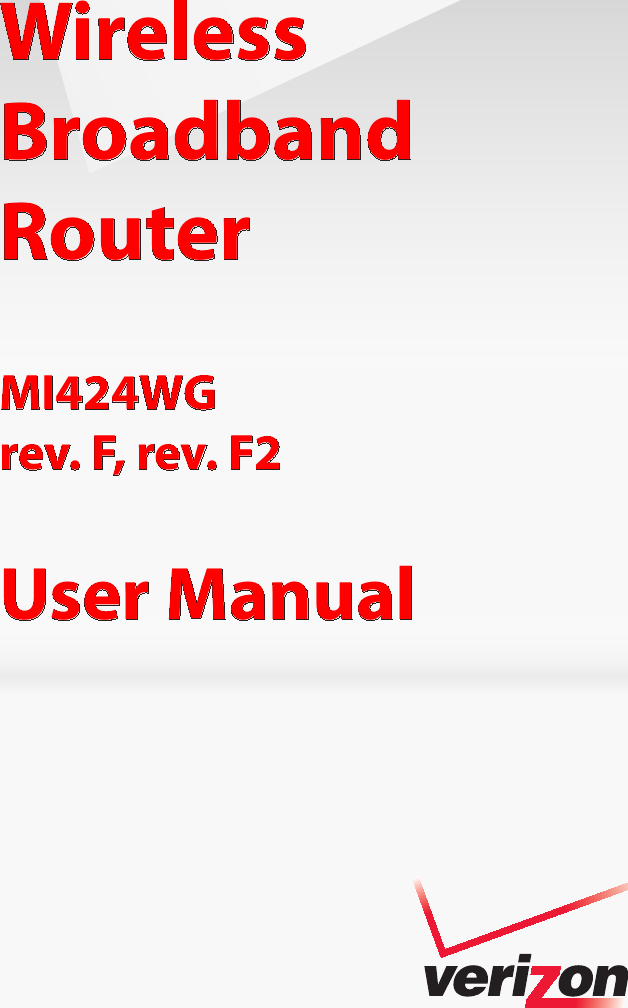 WirelessBroadbandRouterMI424WGrev. F, rev. F2User Manual