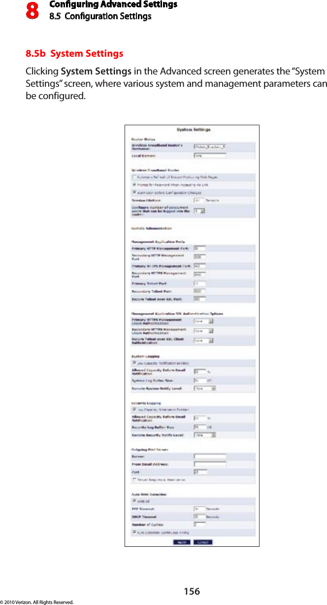 Conguring Advanced Settings8.5  Conguration Settings8156© 2010 Verizon. All Rights Reserved.8.5b  System Settings Clicking System Settings in the Advanced screen generates the “System Settings” screen, where various system and management parameters can  be configured.