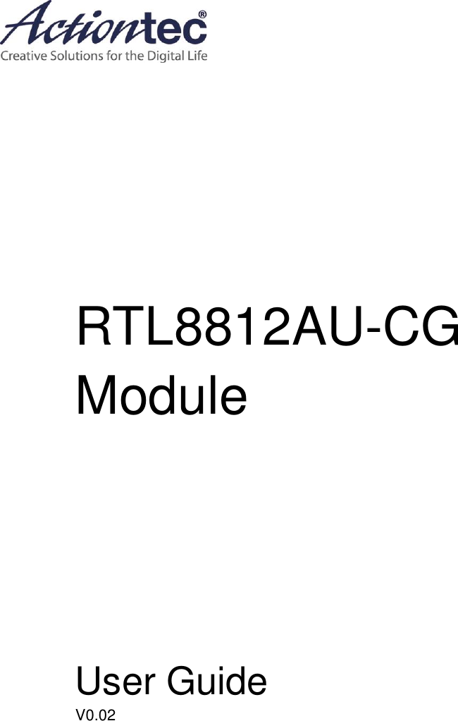            RTL8812AU-CG Module      User Guide V0.02         