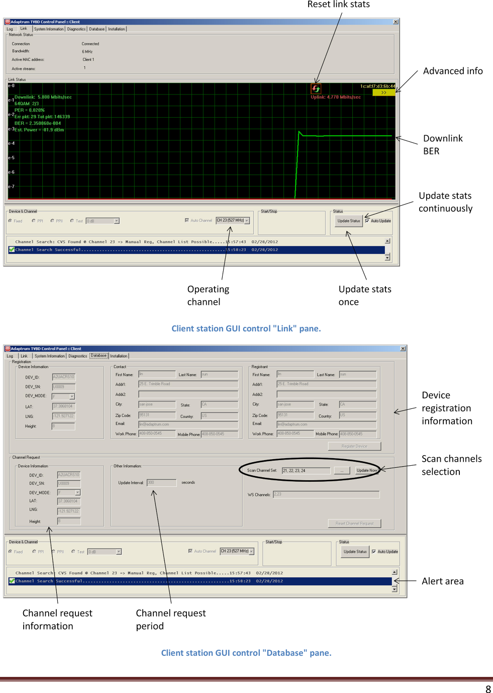    8   Client station GUI control &quot;Link&quot; pane.  Client station GUI control &quot;Database&quot; pane. 