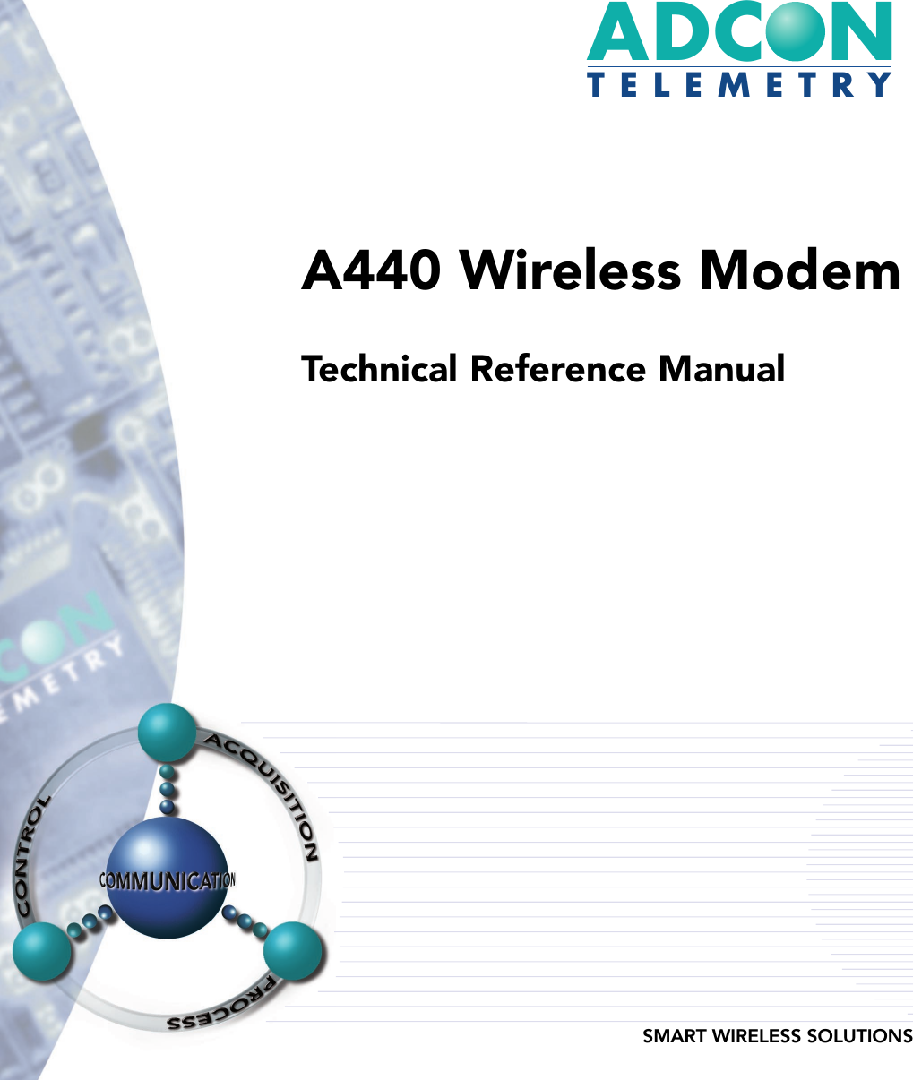  ADCONTELEMETRY SMART WIRELESS SOLUTIONS A440 Wireless Modem Technical Reference Manual