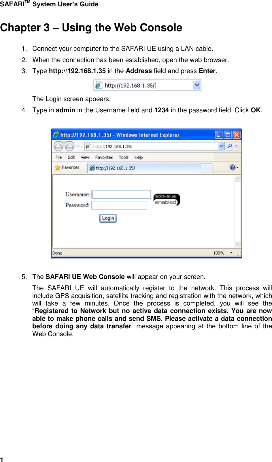 Page 49 of Addvalue Communications WESAFARI INMARSAT BGAN LAND MOBILE SATELLITE TERMINAL+ 802.11 b/g User Manual 