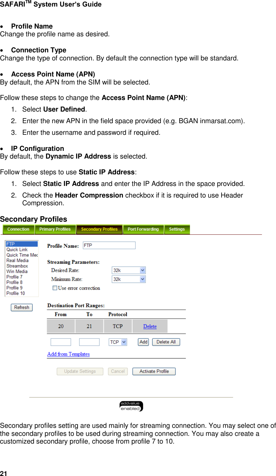 Page 69 of Addvalue Communications WESAFARI INMARSAT BGAN LAND MOBILE SATELLITE TERMINAL+ 802.11 b/g User Manual 