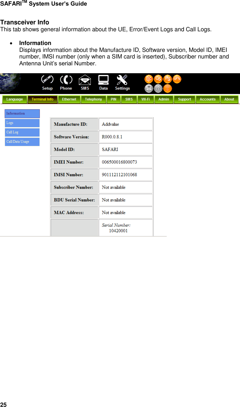 Page 73 of Addvalue Communications WESAFARI INMARSAT BGAN LAND MOBILE SATELLITE TERMINAL+ 802.11 b/g User Manual 